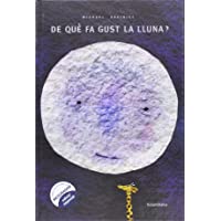 De qué fa gust la Lluna? (Llibres per a somniar)